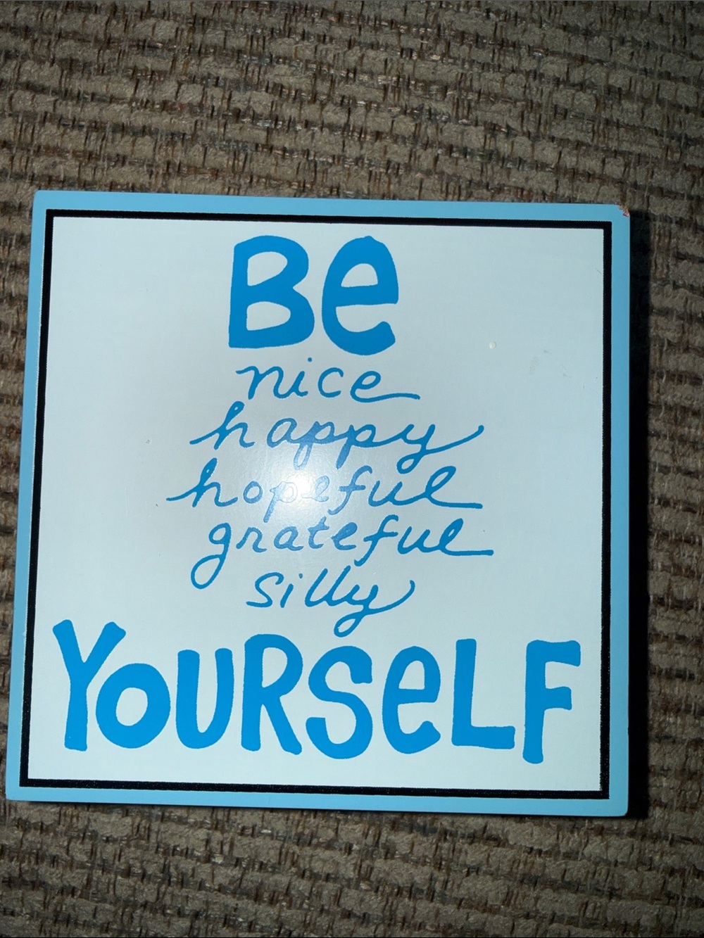 Enesco Blue 'Be Yourself' Inspirational Wall Sign 4x4